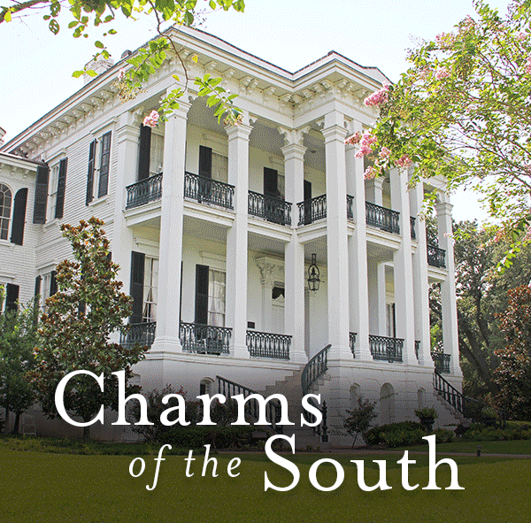 Charms of the                                                      South